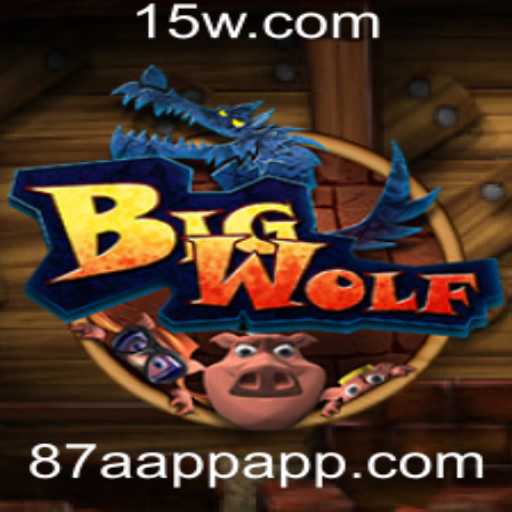 Descubra o Mundo de BigWolf: Um Mergulho na Inovadora Experiência de Jogo 87a App